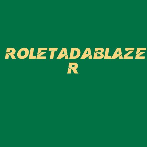 Logo da ROLETADABLAZER